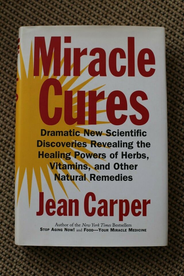 Miracle Cures - Jean Carper