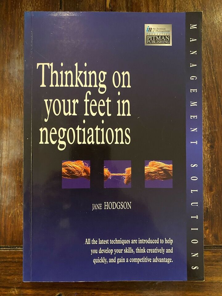 Thinking on Your Feet in Negotiations