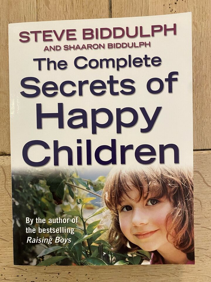 The Complete Secrets of happy children
