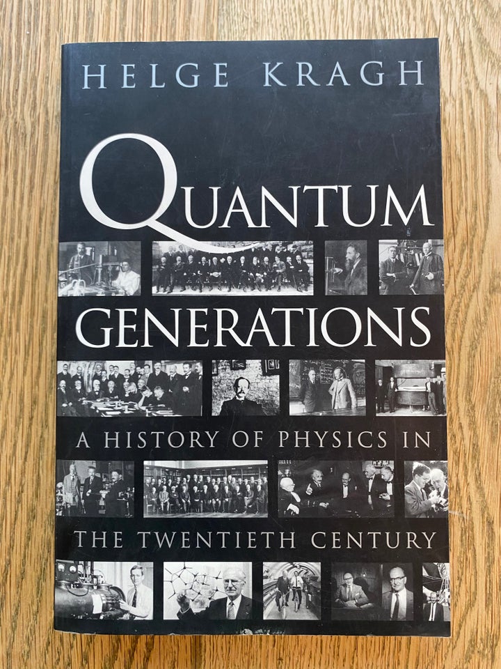 Quantum Generations, Helge Kragh, emne: naturvidenskab