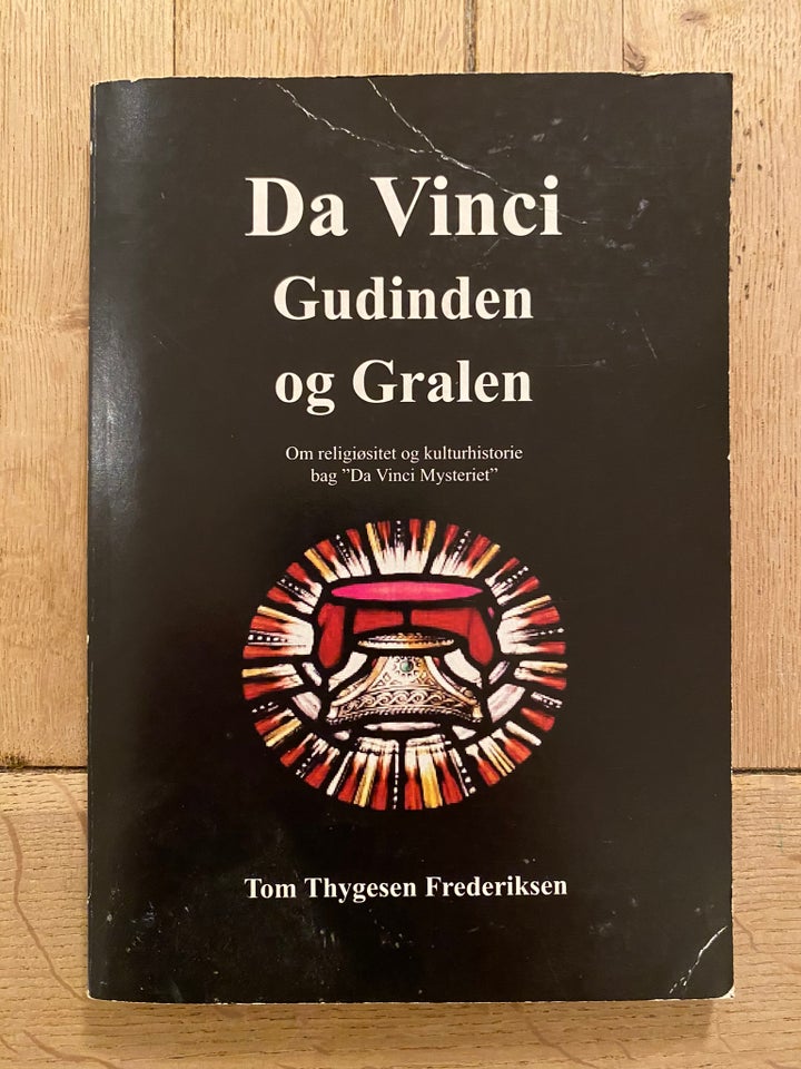 Da Vinci, gudinden og gralen, Tom Thygesen Frederiksen