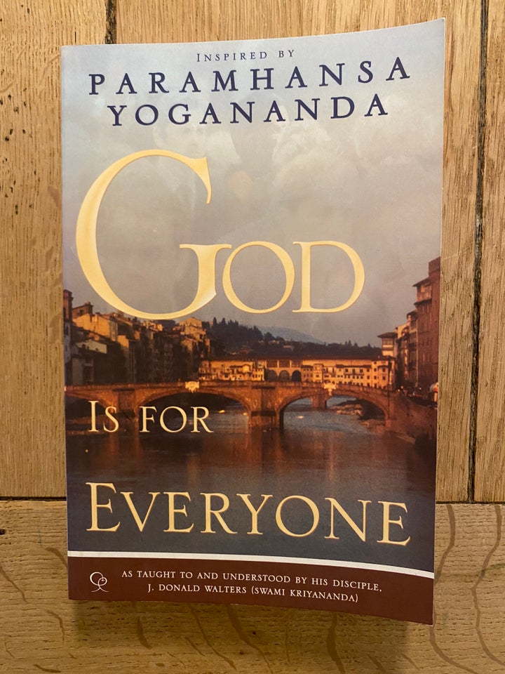 Paramahansa Yogananda, God is for everyone, emne: