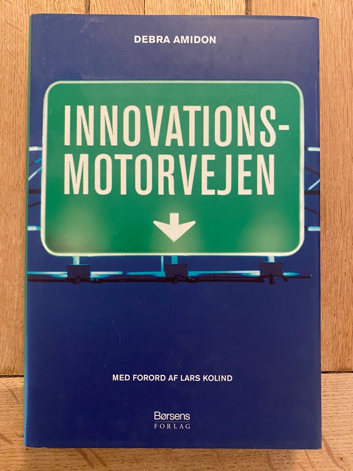 Innovations Motorvejen, Debra Amidon, emne: organisation
