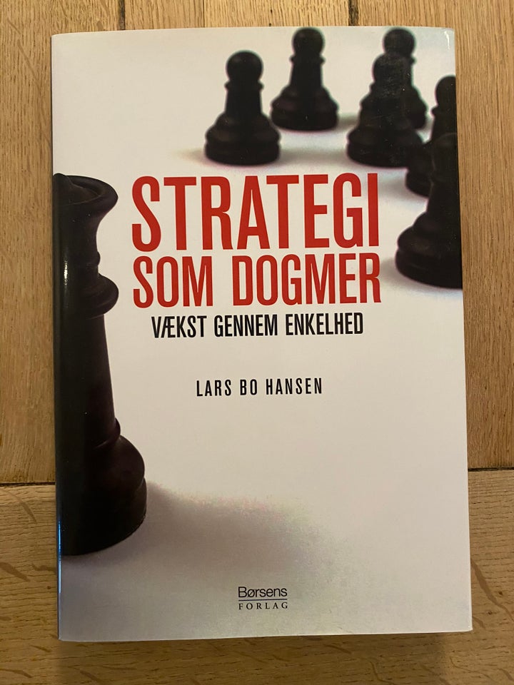 Strategi som dogmer, Lars Bo Hansen, emne: organisation og