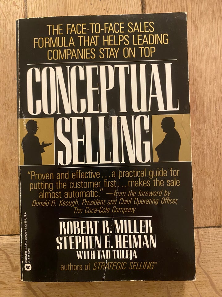 Conceptual Selling, Robert B Miller, emne: organisation og
