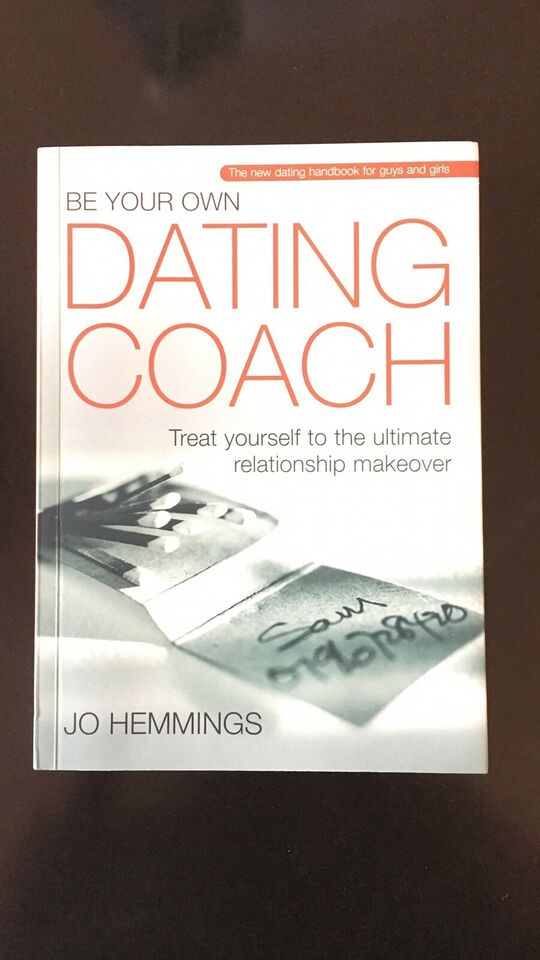 Be Your Own Dating Coach - Jo Hemmings