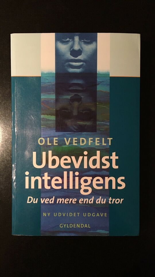 Ubevidst Intelligens - Ole Vedfelt