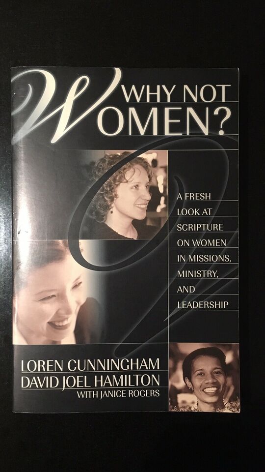 Why Not Women? - Loren Cunningham, David, Joel Hamilton
