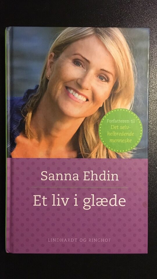 Et liv i glæde - Sanna Ehdin