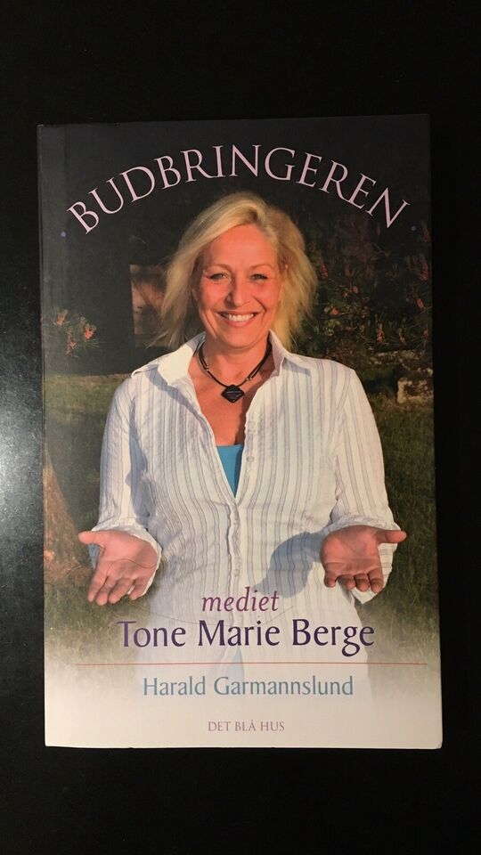 Budbringeren - Mediet Tone Marie Berge