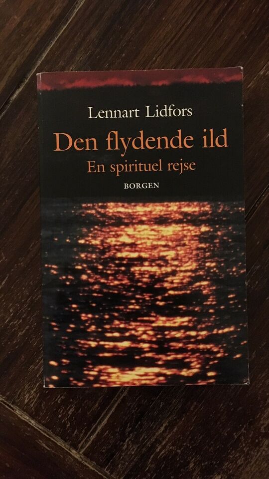 Den flydende ild - Lennart Lidfors