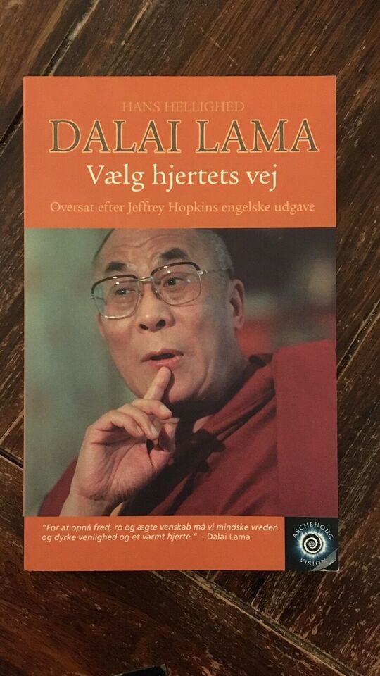 Vælg Hjertets Vej - Dalai Lama