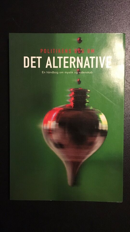 Det Alternative, Politikens Bog - Lars Peter Jepsen, Malene Grue