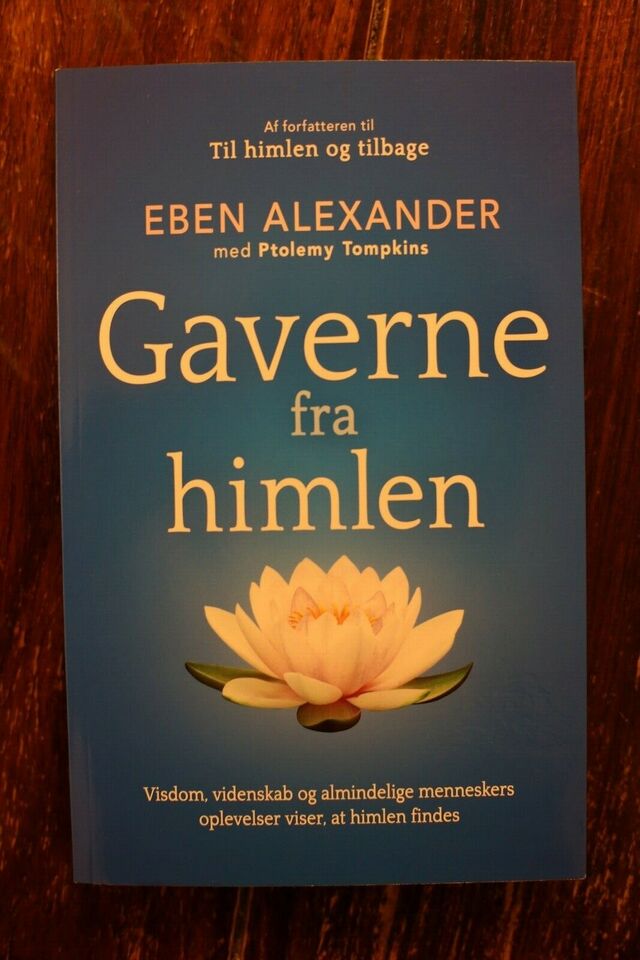 Gaverne Fra Himlen - Eben Alexander