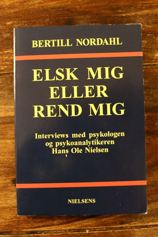 Elsk Mig Eller Rend Mig - Bertill Nordahl
