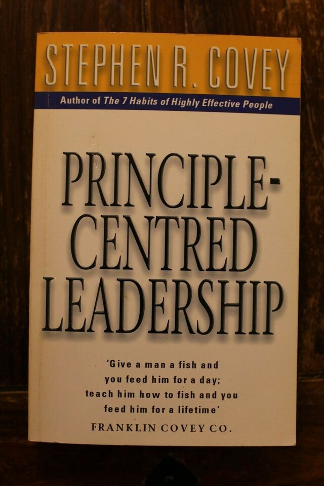 Principle Centered Leadership - Stephen Covey
