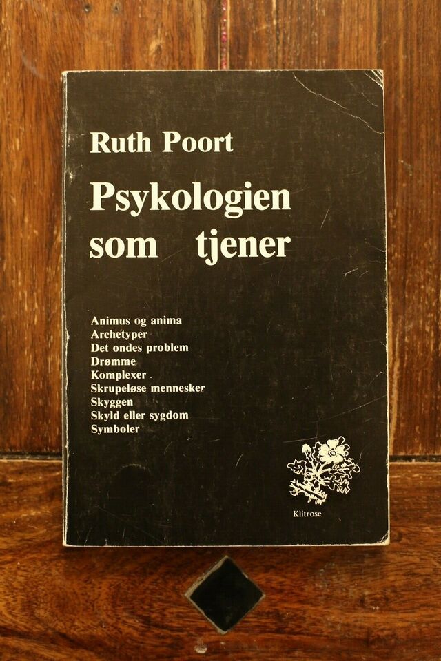 Psykologien som tjener - Ruth Poort