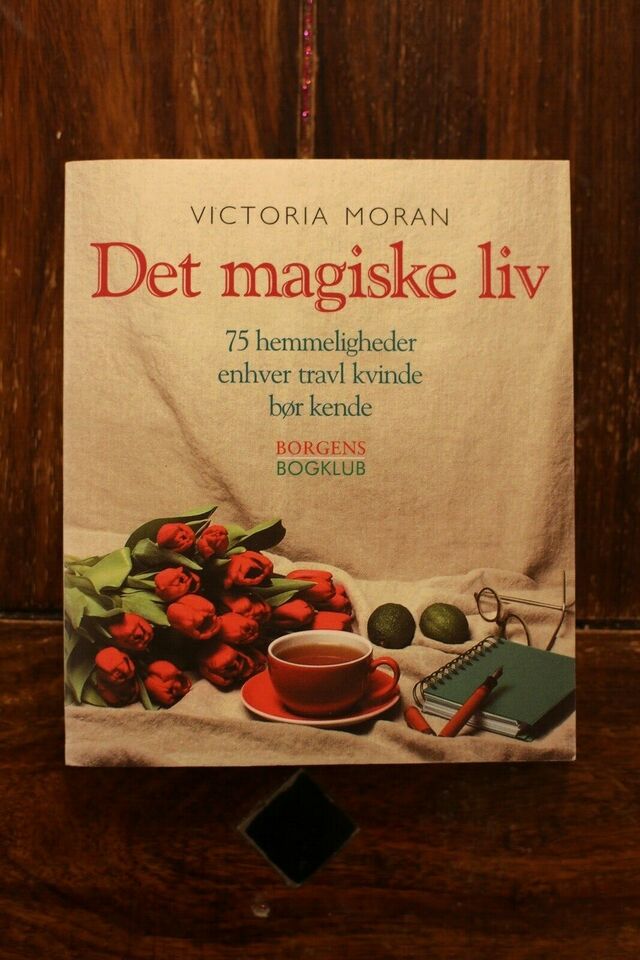 Det Magiske Liv - Victoria Moran