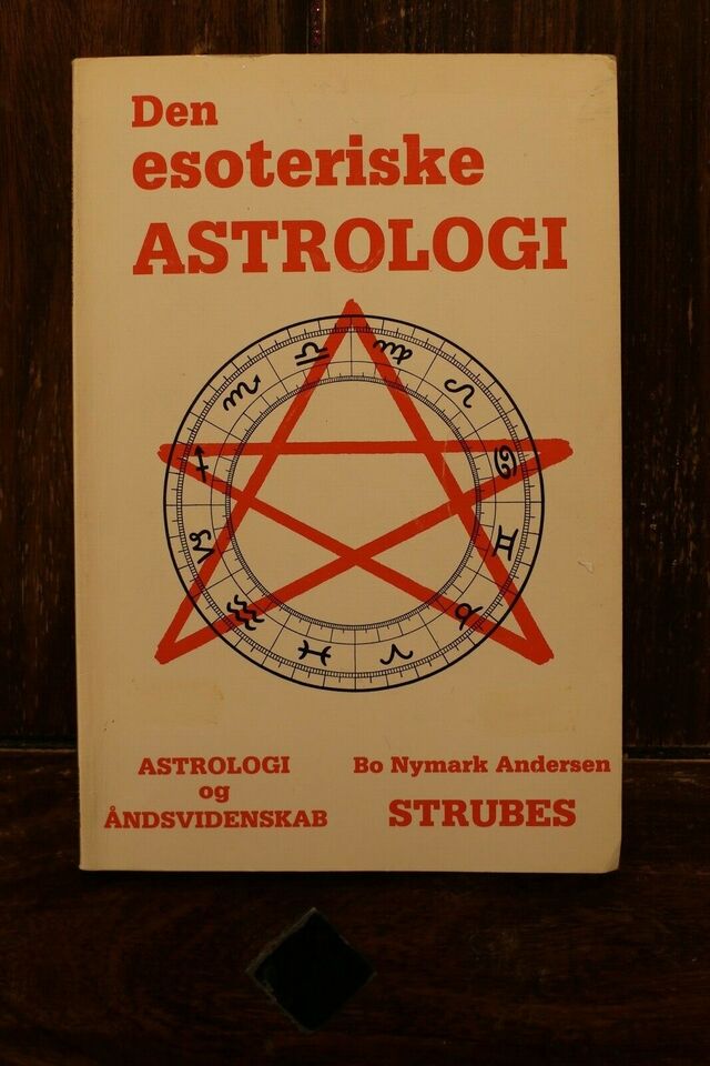 Den Esoteriske Astrologi - Bo Nymark Andersen