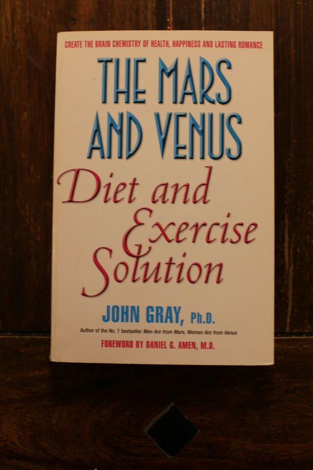 The MArs And Venus Diet And Exercise Solution - John Gray