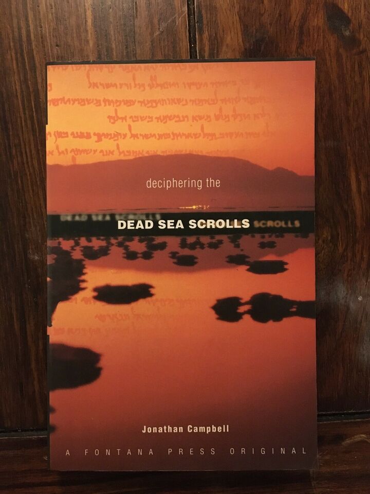 Deciphering The Dead Sea Scrolls - Jonathan Campbell