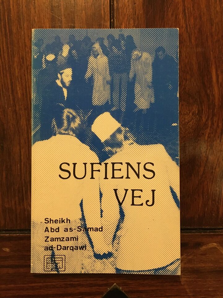 Sufiens Vej - Sheik h Abd as-Samad