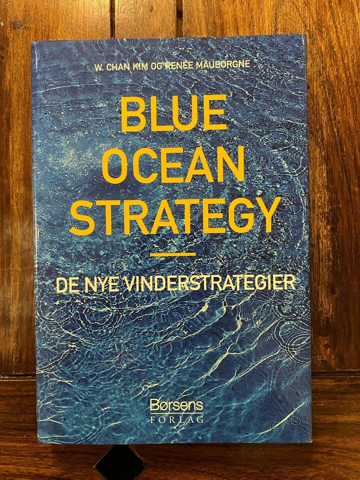 Blue ocean strategy - Renee`Mauborgne ?