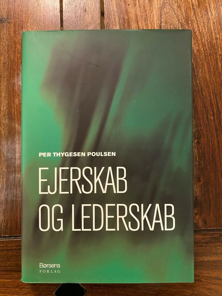 Ejerskab og lederskab - Per Thygesen Poulsen