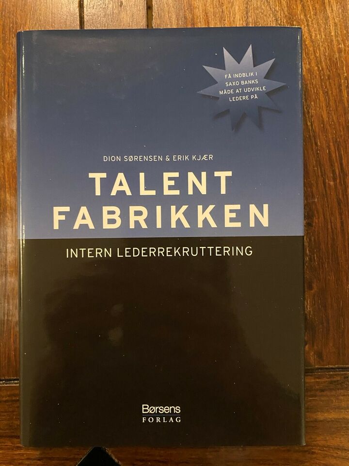 Talentfabrikken - Intern lederrekruttering - Dion Sørensen, Erik Kjær