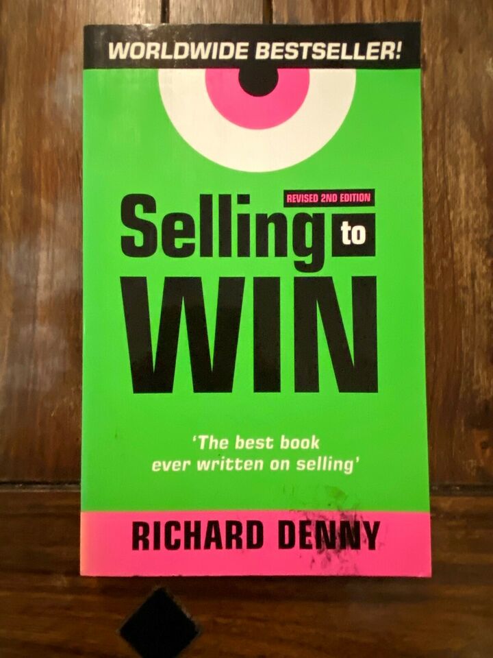 Selling to Win - Richard Denny