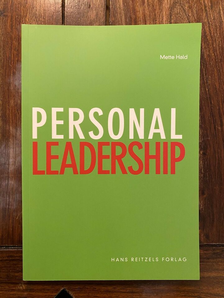 Personal leadership - Mette Hald
