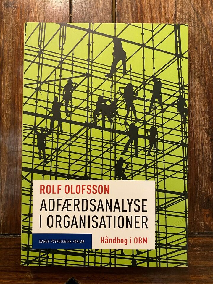 Adfærdsanalyse i organisationer - Rolf Olofsson