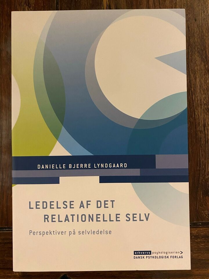 Ledelse af det relationelle selv -  Danielle Bjerre Lyndgaard
