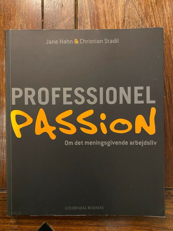 Professionel passion  - Jane Hahn, ChristianStadil