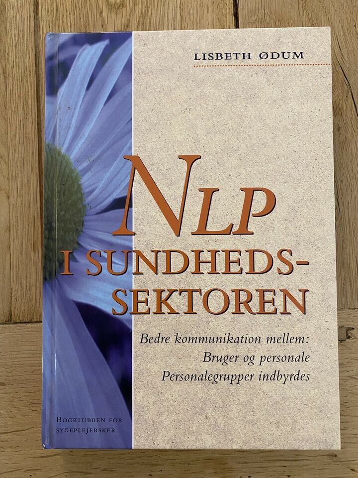 NLP i sundhedssektoren - Lisbeth Ødum