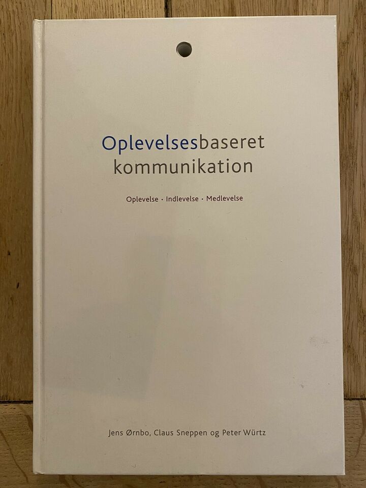 Oplevelsesbaseret kommunikation - Jens Ørnbo