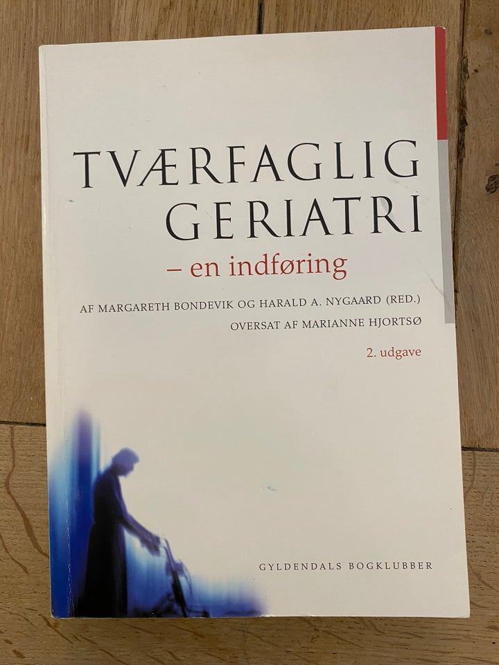 Tværfaglig geriatri - Harald A. Nygaard