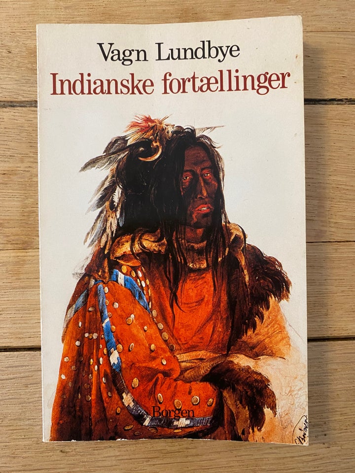 Indianske Fortællinger - Vagn Lundbye