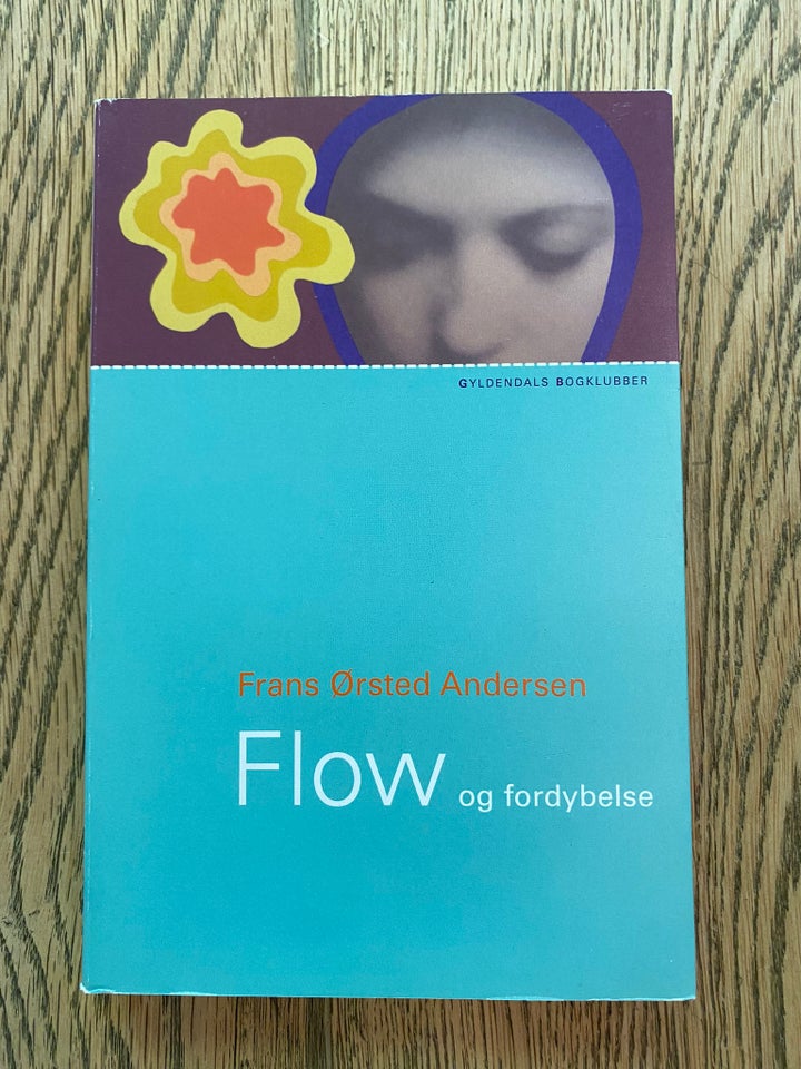 Flow og Fordybelse, Frans Ørsted Andersen, emne: personlig