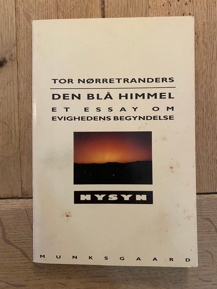 Den Blå Himmel, Tor Nørretranders, emne: filosofi - Tor Nørretranders