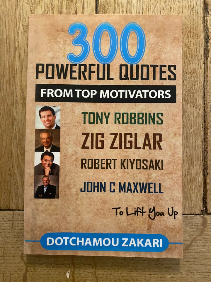300 Powerful Quotes, DotChamou Zakari, emne: personlig